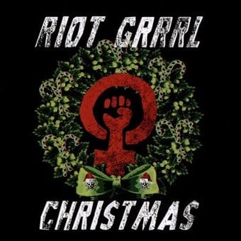 Riot Grrl Christmas