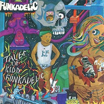 Tales of Kidd Funkadelic [Bonus Track]
