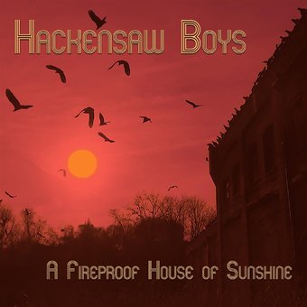 A Fireproof House of Sunshine [Slipcase]
