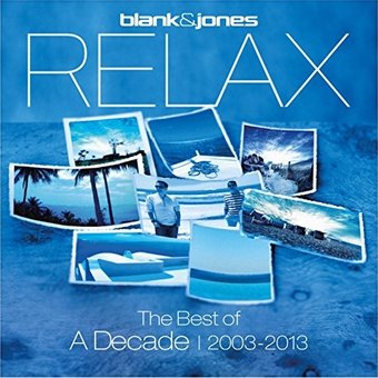 Relax: The Best of a Decade 2003-2013 (2-CD)