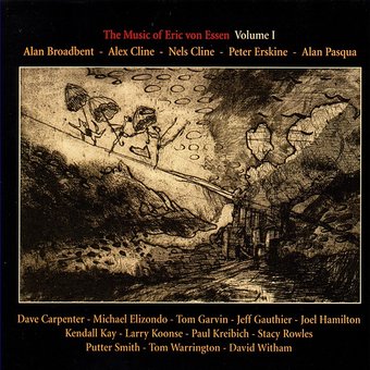 The Music of Eric Von Essen, Volume 1