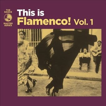 This Is Flamenco!, Vol. 1 [Digipak]