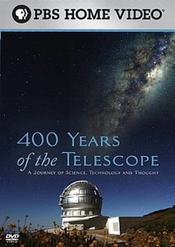 PBS - 400 Years of the Telescope: A Journey of