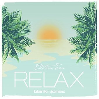 Relax: Edition Ten (2-CD)