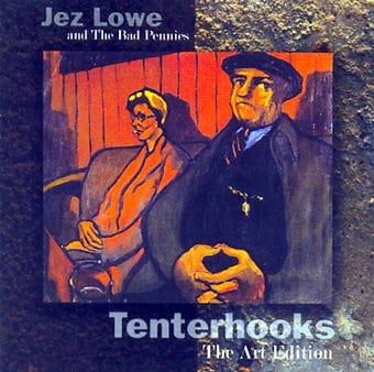 Tenterhooks [The Art Edition]