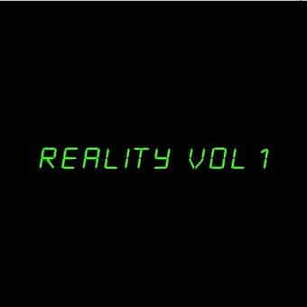 Reality, Volume 1