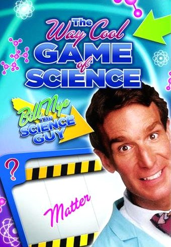 Bill Nye's Way Cool Game of Science: Matter