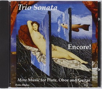 Trio Sonata Encore! More Music For Flute, Oboe