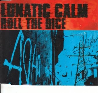 Lunatic Claim-Roll The Dice 
