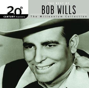 The Best of Bob Wills - 20th Century Masters /