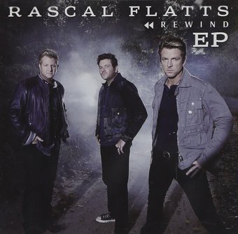 Rascal Flatts: Rewind EP