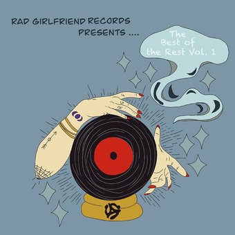 Rad Girlfriend Records Presents: The Best Of The