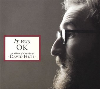 It Was OK: An Album of Comedy by David Heti (2-CD)