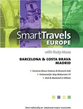 Smart Travels Europe: Barcelona and Costa Brava /