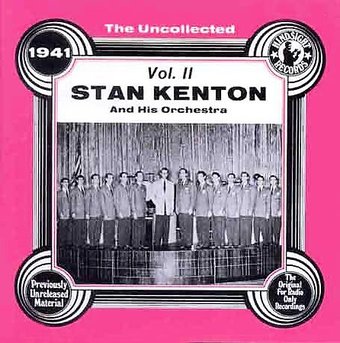 The Uncollected Stan Kenton & His Orchestra,