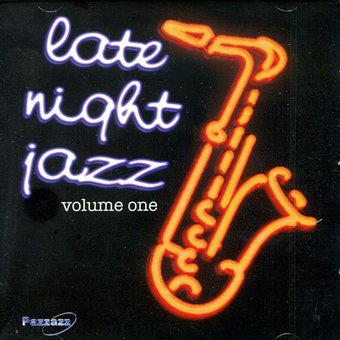Late Night Jazz: Volume 1