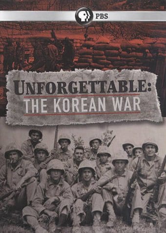 PBS - Unforgettable: The Korean War