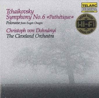 Tchaikovsky: Symphony No. 6 & Polonaise From