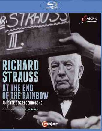 Richard Strauss: At the End of the Rainbow