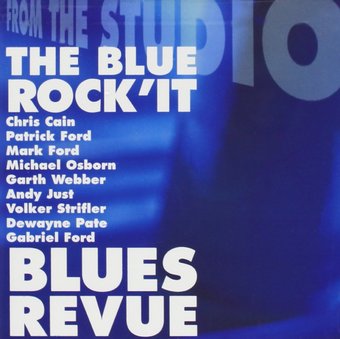 Blue Rock'It Blues Revue (with Chris Cain,