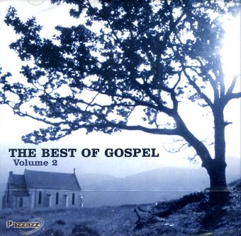 The Best of Gospel: Volume 2