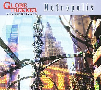 Globe Trekker: Metropolis [Digipak]