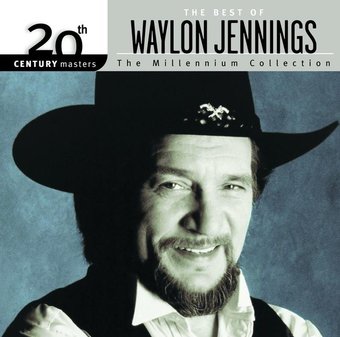 The Best of Waylon Jennings - 20th Century