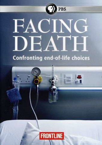 PBS - Frontline: Facing Death