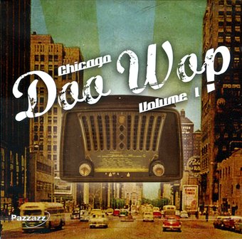 Chicago Doo Wop, Volume 1