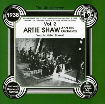 The Uncollected Artie Shaw & His Orchestra,