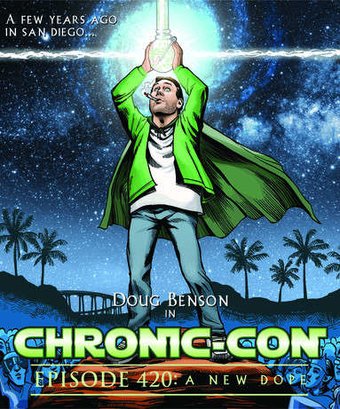 Chronic-Con, Episode 420: A New Dope (Blu-ray)
