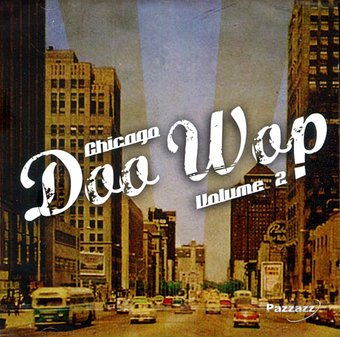 Chicago Doo Wop: Volume 2