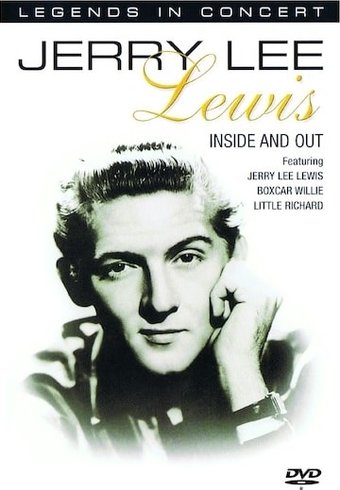 Jerry Lee Lewis - Inside and Out: Legends in