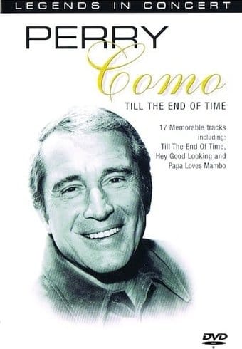 Perry Como - Till the End of Time: Legends in