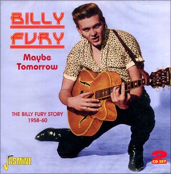 Maybe Tomorrow: The Billy Fury Story 1958-1960