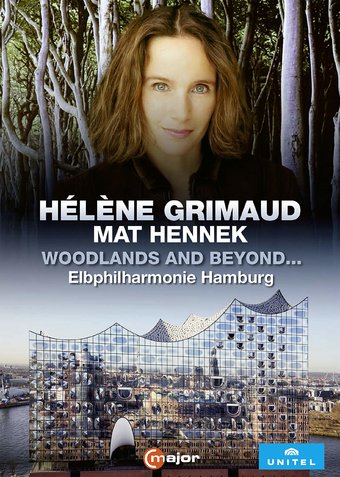 Hélène Grimaud / Mat Hennek: Woodlands and
