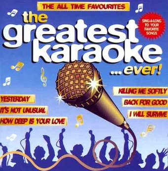 The Greatest Karaoke...Ever!