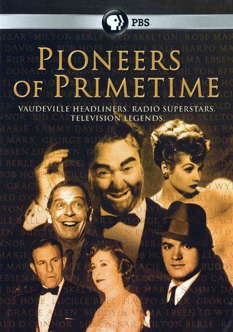 Pioneers of Primetime: Vaudeville Headliners,