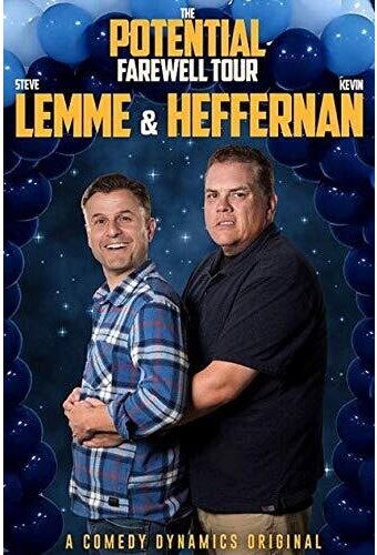 Steve Lemme & Kevin Heffernan: The Potential