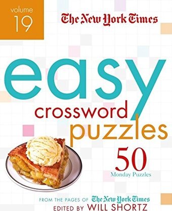 The New York Times Easy Crossword Puzzles Volume