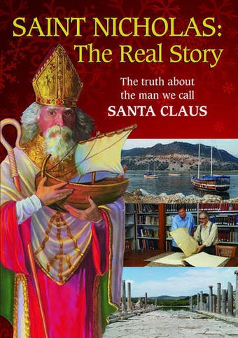 Saint Nicholas: The Real Story