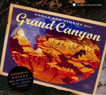 Songs and Stories from the Grand Canyon