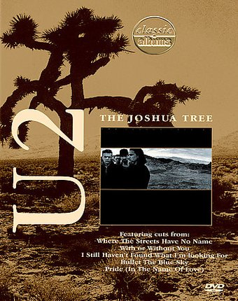 Classic Albums Series - U2: The Joshua Tree