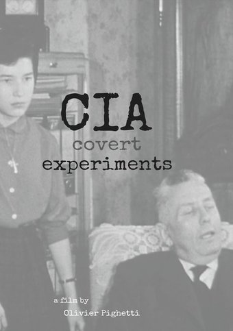 CIA Covert Experiments