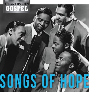 Platinum Gospel: Songs of Hope