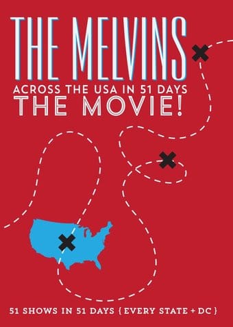 The Melvins: Across the USA in 51 Days - The