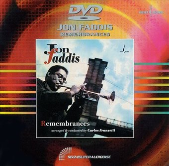 Jon Faddis: Remembrances