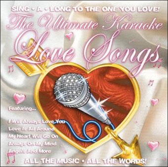 The Ultimate Karaoke Love Songs