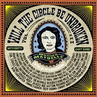 Will the Circle Be Unbroken, Volume 3 (2-CD)