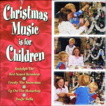 Christmas Music Is For Children